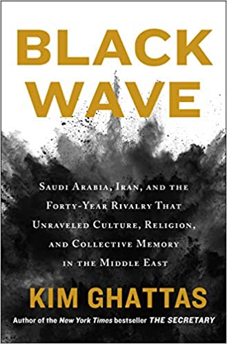 Black Wave: Saudi Arabia, Iran, and the Forty-Year Rivalry That Unraveled Culture, Religion, and Collective Memory in the Middle East - Epub + Converted Pdf
